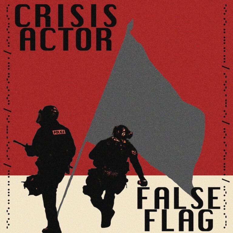 False Flag by Crisis Actor